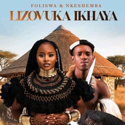 Foliswa Lizovuka Ikhaya Mp3 Download