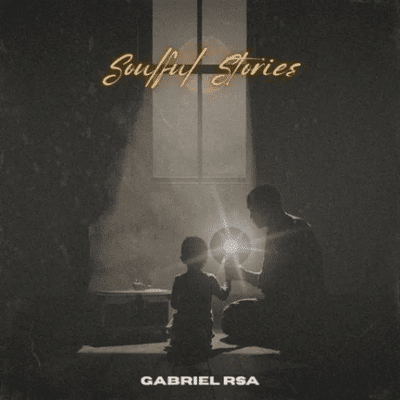 Gabriel RSA Soulful Stories EP Download