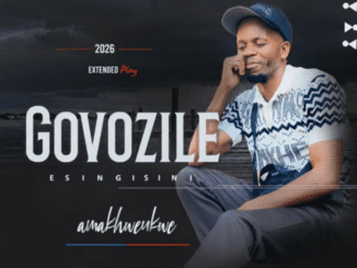 Govozile Amakhwenkwe EP Download