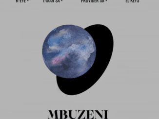 K-eye Mbuzeni Mp3 Download