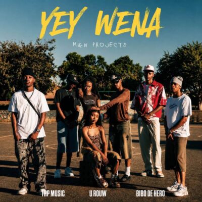 M&N Projects Yey Wena Mp3 Download