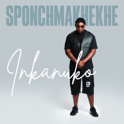 Sponch Makhekhe Inkanuko Mp3 Download