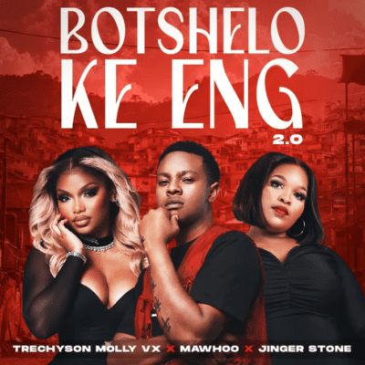 Trechyson Molly vx Botshelo Ke Eng 2.0 Mp3 Download