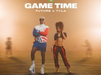 Tyla Game Time Mp3 Download