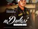 UDulasi Magubane Memories Mp3 Download