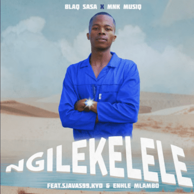 Blaq Sasa Ngilekelele Mp3 Download