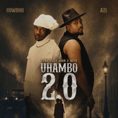 CowBoii uHambo 2.0 Mp3 Download
