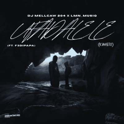 DJ Mellcaw 204 Ufadalele Mp3 Download