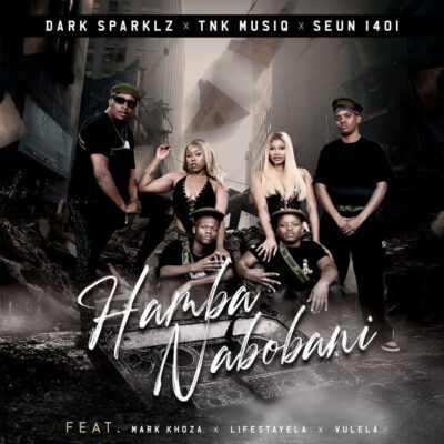 Dark Sparklz Hamba Nobani Mp3 Download