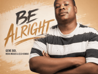 Gene Boi Be Alright Mp3 Download