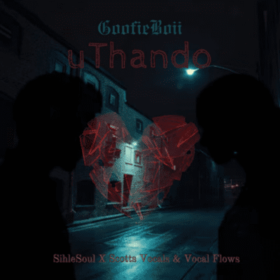 GoofieBoii uThando Mp3 Download