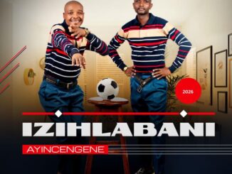 Izihlabanii Mathongo Mp3 Download