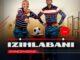 Izihlabanii Uyangala ngempela Mp3 Download