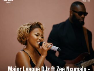 Major League DJz Piano City Live S4 Ep.1 Mp3 Download