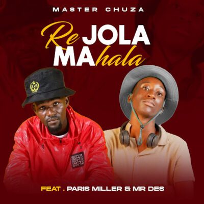 Master Chuza Re JOLA MAHala (Original) Mp3 Download