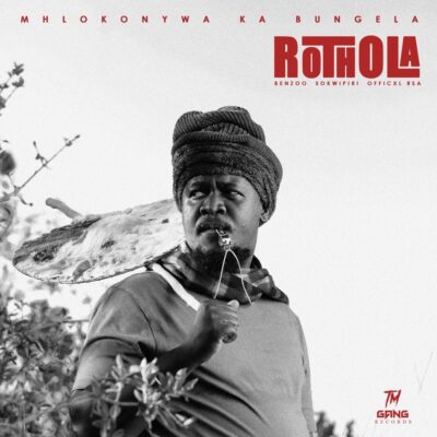Mhlokonywa Ka Bungela Rothola Mp3 Download
