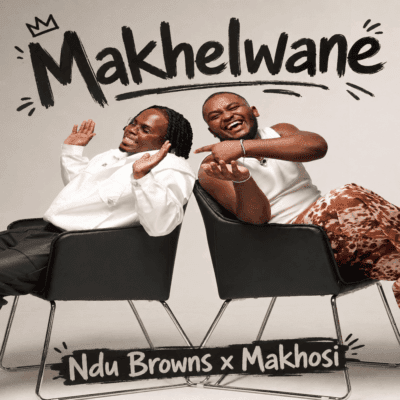 Ndu Browns Makhelwane Mp3 Download