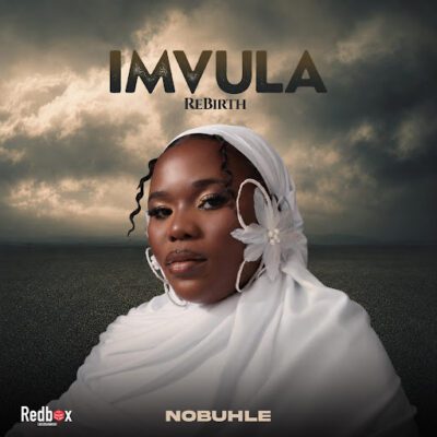 Nobuhle Imvula Re-Birth EP Download