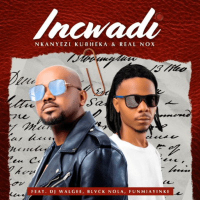 Real Nox Incwadi Mp3 Download