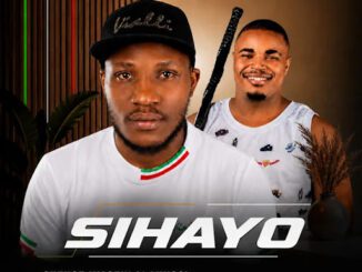 SIHAYO Owabulala uBaba Mp3 Download