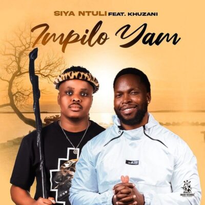 Siya Ntuli Impilo Yam Mp3 Download
