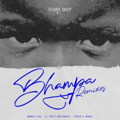 Vigro Deep Bhampa (DJ Tira & Woza Bakzin Gqom Remix) Mp3 Download
