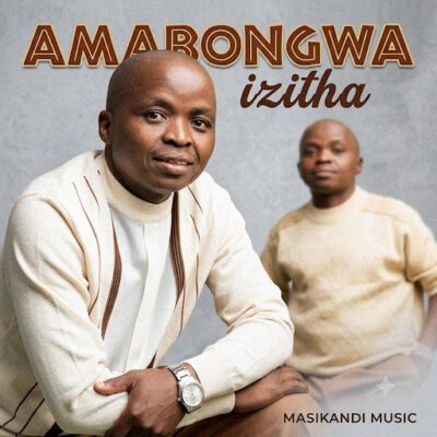 Amabongwa Ngikhathele Mp3 Download