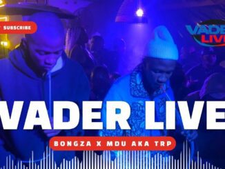 Bongza Vader Live Amapiano Mix EP09 S03 Download