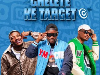 Clement Chelete Ke Target Mp3 Download
