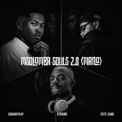 DaBabyKay Msolomba Souls 2.0 Mano Mp3 Download