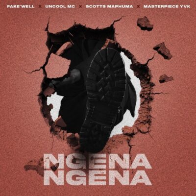 Fake'Well Ngena Ngena Mp3 Download