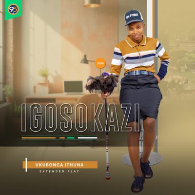 Igosokazi Ukubonga Ithuna EP Download