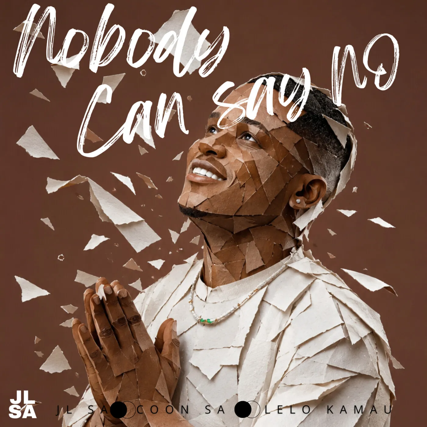 JL SA Nobody Can Say No Mp3 Download