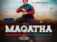 MAQATHA AmaKillometre Album Download