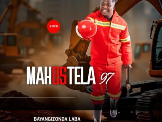 Mahostela 97 Bayangizonda Laba Mp3 Download