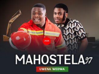 Mahostela 97 Uwena Wedwa Mp3 Download