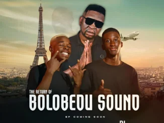 ParisMiller The Return Of Bolobedu Sound Mp3 Download