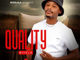 Quality Biyela Wobuya Mp3 Download