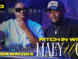 Soa Mattrix Pitch in with Maeywon Soa Mattrix B2B Murumba Pitch EP03 Download