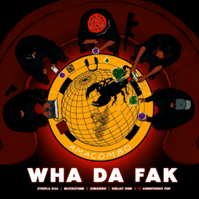 Sthipla RSA Wha Da Fak Amacombo Mp3 Download