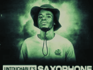 Untouchable MasterZA Untouchable’s Saxophone Mp3 Download