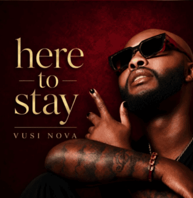 Vusi Nova Here To Stay Album Download