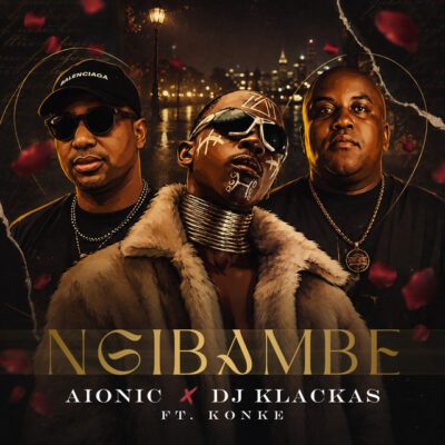 Aionic Ngibambe Mp3 Download