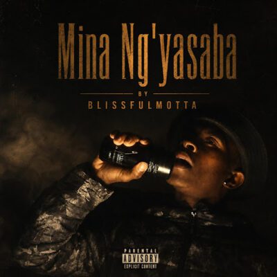 BlissfulMotta Mina Ng'yasaba Mp3 Download