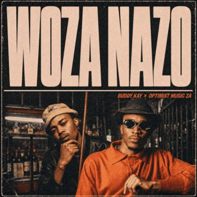 Buddy Kay Woza Nazo Mp3 Download
