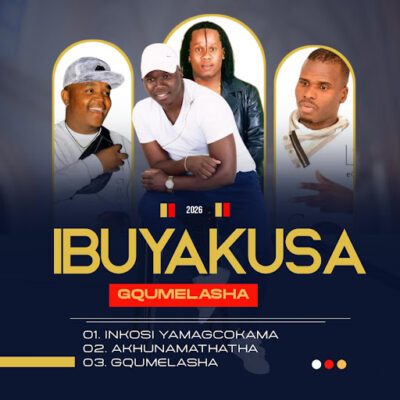 Ibuyakusa Gqumelasha EP Download
