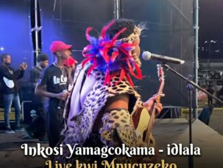 Inkosi Yamagcokama idlala Live kwi Mpucuzeko Mp3 Download
