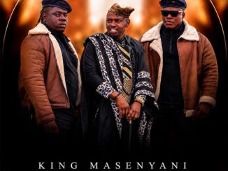 King Masenyani King Masenyani Mp3 Download