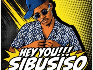 Loony Q Hey You Sibusiso Mp3 Download
