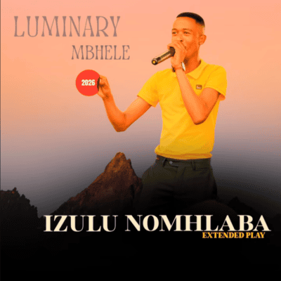Luminary Mbhele Izulu Nomhlaba Mp3 Download